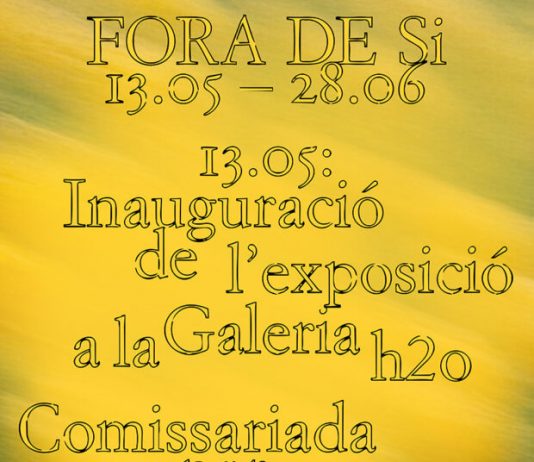 Exposición colectiva — ‘Fora de Si’ Exposición colectiva — ‘Fora de Si’