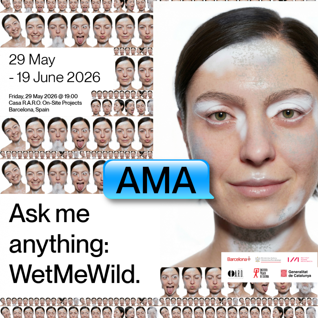 Justyna Górowska – ‘Ask me anything. WetMeWild’https://www.exibart.es/repository/media/formidable/11/img/035/wmw-bcn-ig-post-1068x1068.png