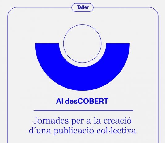 Al desCOBERT -Jornades per a la creació d’una publicació col·lectiva-