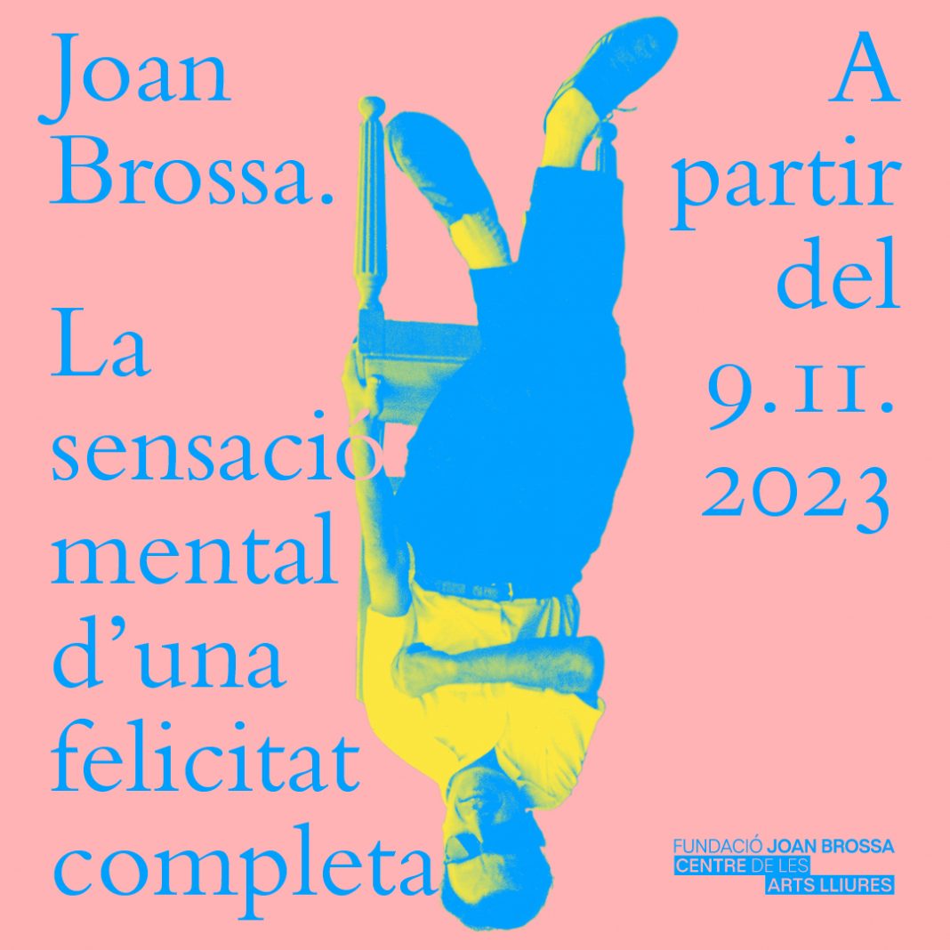 JOAN BROSSA. LA SENSACIÓ MENTAL D’UNA FELICITAT COMPLETAhttps://www.exibart.es/repository/media/formidable/11/img/04b/Brossa_AdaptacioXarxes_v2_IG_1080x1080_Rosa-1068x1068.jpg