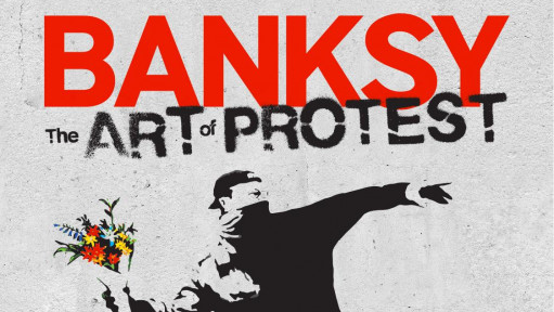 BANKSY. The Art of Protest