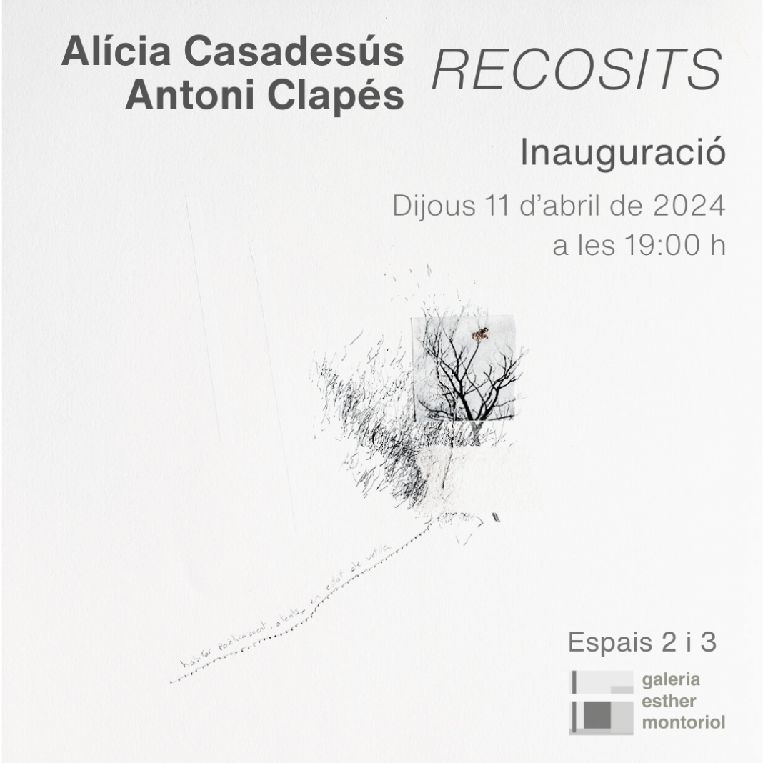 Alícia Casadesús i Antoni Clapés – RECOSITShttps://www.exibart.es/repository/media/formidable/11/img/264/1-1068x1068.png