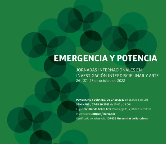 EMERGENCIA Y POTENCIA Jornadas internacionales en investigación interdisciplinar y artes