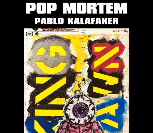 Pablo Kalafaker – ‘POP MORTEM’