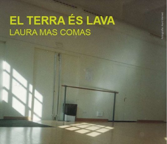 Laura Mas Comas – ‘El terra és lava’