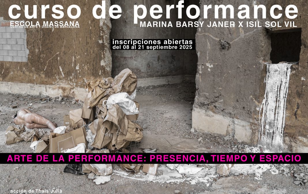 Marina Barsy Janer & Isil Sol Vil – ‘Arte de la performance: presencia, tiempo y espacio’https://www.exibart.es/repository/media/formidable/11/img/61d/cartel-publi-25.26-llarg-1068x673.jpg
