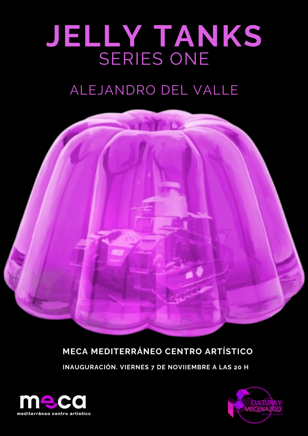 Alejandro del Valle – ‘Jelly Tanks. Series One’https://www.exibart.es/repository/media/formidable/11/img/86f/Cartel-1068x1511.png