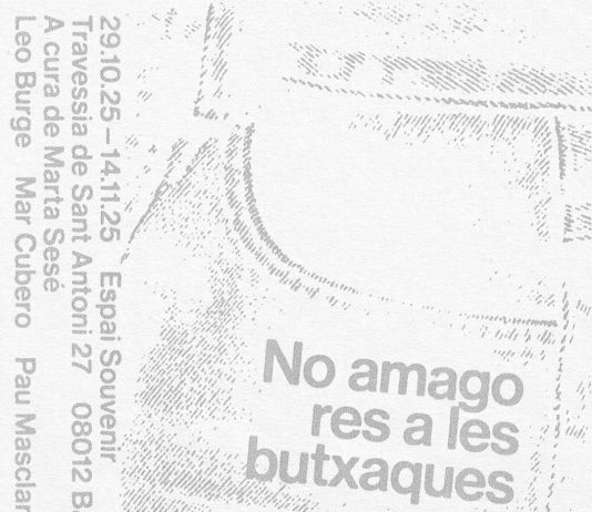 Exposición colectiva – ‘No amago res a les butxaques’