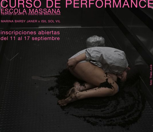 curso de performance art El mundo de la performance: teoría y práctica del arte de acción con Marina Barsy Janer x Isil Sol Vil